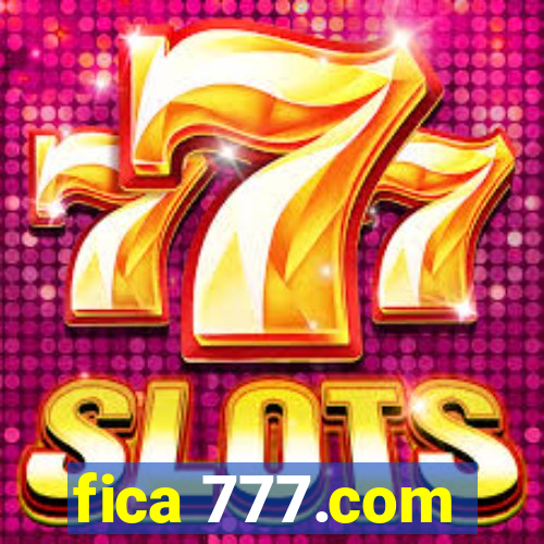 fica 777.com